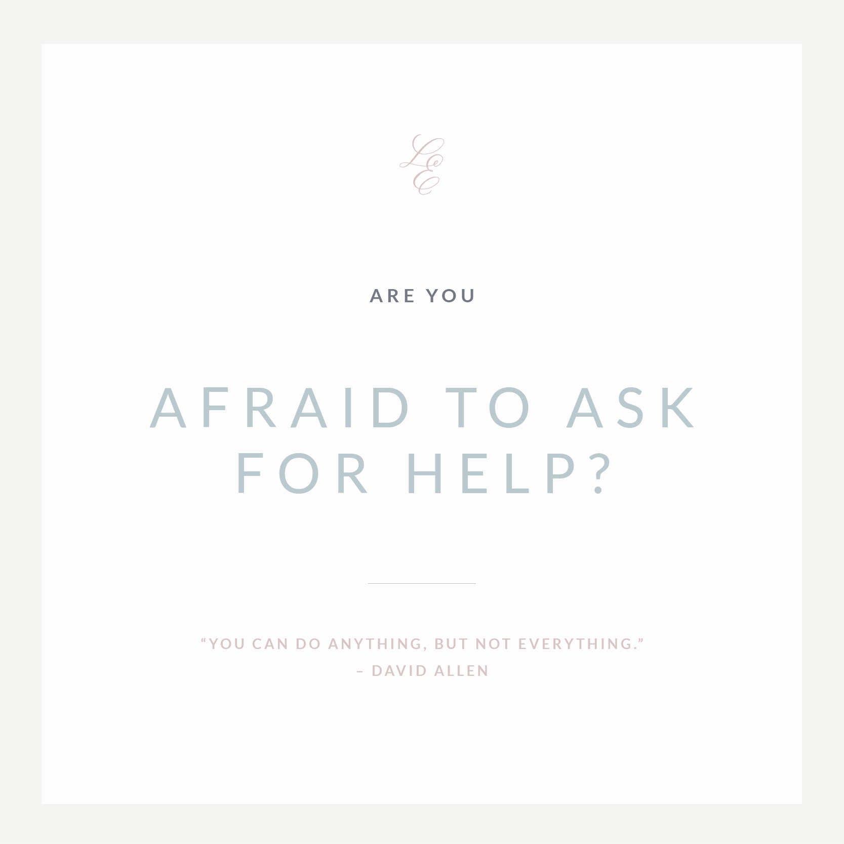Creative Entrepreneurs: Are You Afraid to Ask for Help? | Laylee Emadi